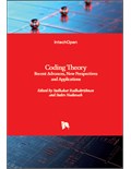 Coding Theory: Recent Advances, New Perspectives and Applications
