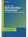 Reflexively Speaking: Metadiscourse in English as a Lingua Franca