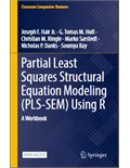 Partial Least Squares Structural Equation Modeling (PLS-SEM) Using R