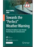 Towards the “Perfect” Weather Warning: Bridging Disciplinary Gaps through Partnership and Communication