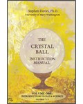 The Crystal Ball Instruction Manual - version 1.1 Volume One: Introduction to Data Science