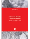 Titanium Dioxide: Advances and Applications