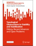 Topological Obstructions to Stability and Stabilization: History, Recent Advances and Open Problems