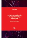 A Guide to Small-Scale Energy Harvesting Techniques