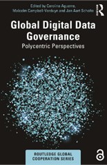 Global Digital Data Governance: Polycentric Perspectives
