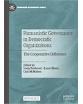 Humanistic Governance in Democratic Organizations The Cooperative Difference