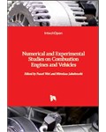 Numerical and Experimental Studies on Combustion Engines and Vehicles
