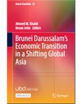 Brunei Darussalam’s Economic Transition in a Shifting Global Asia