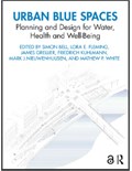 Urban Blue Spaces: Planning and Design for Water, Health and Well-Being