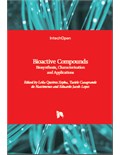 Bioactive Compounds: Biosynthesis, Characterization and Applications
