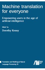 Machine translation for everyone: Empowering users in the age of artificial intelligence