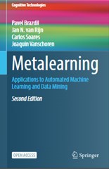 Metalearning: Applications to Automated Machine Learning and Data Mining