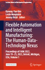 Flexible Automation and Intelligent Manufacturing: The Human-DataTechnology Nexus