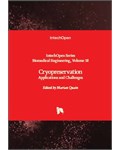 Cryopreservation: Applications and Challenges