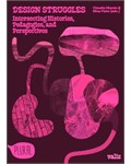 Design Struggles Intersecting Histories, Pedagogies, and Perspectives