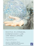 Digital Platforms, Competition Law, and Regulation