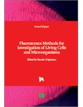 Fluorescence Methods for Investigation of Living Cells and Microorganisms