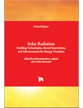 Solar Radiation: Enabling Technologies, Recent Innovations, and Advancements for Energy Transition