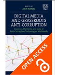 Digital Media and Grassroots Anti-Corruption: Contexts, Platforms and Data of Anti-Corruption Technologies Worldwide