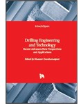 Drilling Engineering and Technology: Recent Advances New Perspectives and Applications