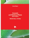 Aromatic and Medicinal Plants: Back to Nature