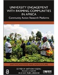 University Engagement with Farming Communities in Africa: Community Action Research Platforms