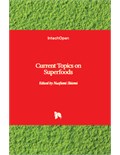 Current Topics on Superfoods