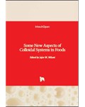 Some New Aspects of Colloidal Systems in Foods