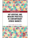 Hip Heritage and Museum Practices in Contemporary Hybrid Markets