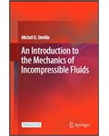 An Introduction to the Mechanics of Incompressible Fluids
