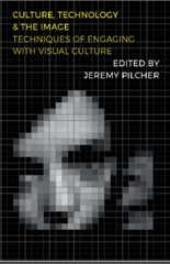 Culture, Technology and the Image