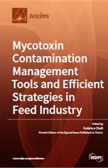 Mycotoxin Contamination Management Tools and Efficient Strategies in Feed Industry