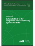 Systematic Study of Key Components for a Coaxial-Cavity Gyrotron for DEMO