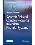 Systemic Risk and Complex Networks in Modern Financial Systems