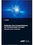 Proliferation-proof Uranium/Plutonium and Thorium/Uranium Fuel Cycles: Safeguards and Non-Proliferation