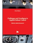 Challenges and Paradigms in Applied Robust Control
