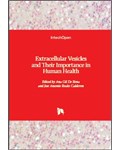 Extracellular Vesicles and Their Importance in Human Health