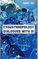 Exoanthropology Dialogues with AI