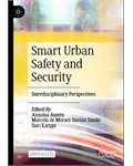 Smart Urban Safety and Security Interdisciplinary Perspectives