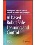 AI based Robot Safe Learning and Control