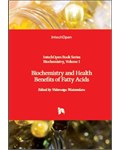 Biochemistry and Health Benefits of Fatty Acids