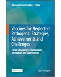 Vaccines for Neglected Pathogens: Strategies, Achievements and Challenges: Focus on Leprosy, Leishmaniasis, Melioidosis and Tuberculosis