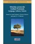 Diversity across the Arabian Peninsula: Language, Culture, Nature