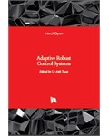 Adaptive Robust Control Systems