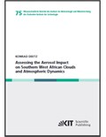 Assessing the Aerosol Impact on Southern West African Clouds and Atmospheric Dynamics