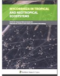 Mycorrhiza in Tropical and Neotropical Ecosystems
