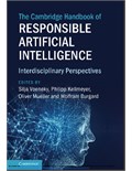 The Cambridge Handbook of Responsible Artificial Intelligence: Interdisciplinary Perspectives