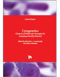 Cytogenetics: Classical and Molecular Strategies for Analysing Heredity Material