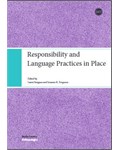 Responsibility and Language Practices in Place