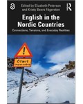 English in the Nordic Countries: Connections, Tensions, and Everyday Realities